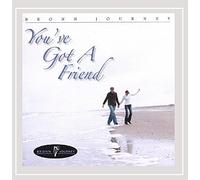 Bronn Journey - You've Got a Friend