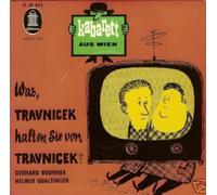 BRONNER, Gerhard / QUALTINGER, Helmut - Was Travnicek halten Sie von Travnicek / O 41442