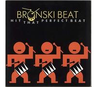 Bronski Beat - Bronski Beat - Hit That Perfect Beat (biter6) - London