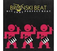 BRONSKI BEAT - hit that perfect beat / same 45 rpm single