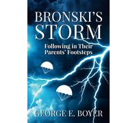 Bronski's Storm: Following In Their Parents' Footsteps