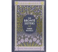 Bronte Sisters: Three Novels, The (Barnes & Noble Leatherbound Classic Collection) by Charlotte Bronte (2012-07-07)