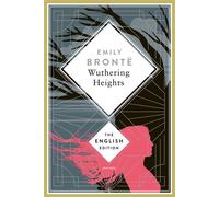 Brontë - Wuthering Heights A special edition hardcover embossed with silver foil - Emily Brontë - Anaconda Verlag - ebook (ePub) - Livre