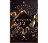 Bronwick Hall - Dornengift | Laura Labas Laura Labas (Auteur)