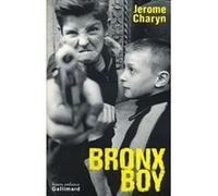 Bronx Boy Jérôme Charyn (Auteur), Marc Chénetier (Traduction)