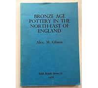 Bronze Age Pottery In The North-East Of England
