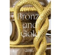 Bronze and Gold: The Gilt Bronzes of the Musée Nissim de Camondo