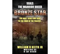 Bronze Star: The elite Navy SEALs have landed in Vietnam...
