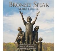 Bronzes Speak Series 1: Denver