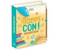 Bronzez moins con, cahier de révisions pour adultes - Jérôme Maufras - Editions 365 - relié - Livre-jeu