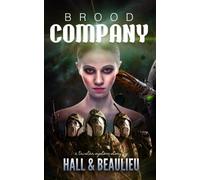 Brood Company (A Tri-Star System Story) (Volume 3)