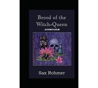 Brood of the Witch Queen Annotated
