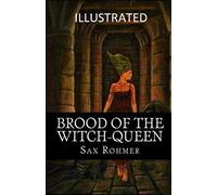 Brood of the Witch-Queen Illustrated