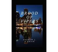 Brood Of Vipers: Book #5 Of The Doug Anders Series