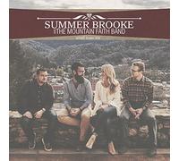 Brooke, Summer / Mountain Faith Band - Small Town Life