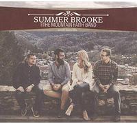 Brooke, Summer & Mountain Faith Band - Small Town Life