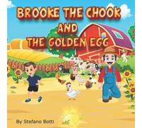 Brooke The Chook And The Golden Egg