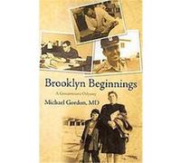 Brooklyn Beginnings Michael Gordon (Auteur)