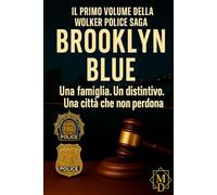 BROOKLYN BLUE: Una famiglia. Un distintivo. Una città che non perdona.