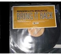 Brooklyn Bounce - Bring It Back