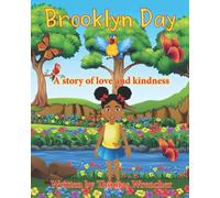 Brooklyn Day: A Story Of Love And Kindness