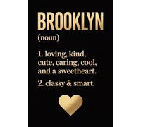 Brooklyn Definition Dictionary: Personalized Journal for Brooklyn - Funny Lined Notebook with Name, 6x9 Inches, 120 Pages, Ideal for Women and Girls