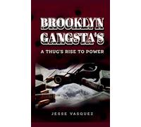 Brooklyn Gangsta's A Thug's Rise To Power!