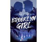 Brooklyn Girl - Luna March - Addictives Eds - broché - Roman