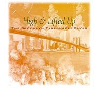 Brooklyn Tabernacle Choir - High & Lifted Up