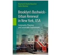 Brooklyn's Bushwick - Urban Renewal In New York, Usa