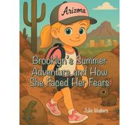 Brooklyn's Summer Adventure and How She Faced Her Fears