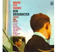Brookmeyer, Bob - Kansas City Sounds [Import]