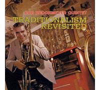 Brookmeyer Bob Quintet - Traditionalism Revisited