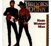 Brooks & Dunn - Hard Workin' Man