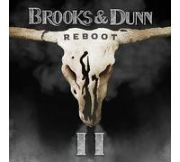 Brooks & Dunn - Reboot II