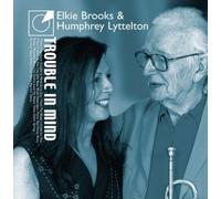 Brooks, Elkie & Lyttelton, Humphrey – Trouble in Mind – in-akustik
