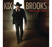 Brooks,Kix - New to This Town [Import]