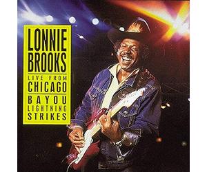 Brooks, Lonnie - Live from Chicago -Bayou