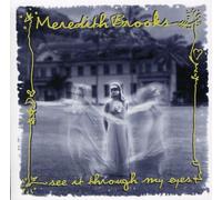 Brooks, Meredith - See It Through My Eyes