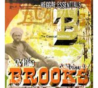 Brooks Mike & Friends - Reggae Essentials - The Classical Anthology
