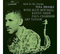 Brooks, Tina - Back to The Tracks
