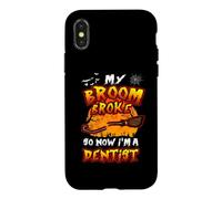 Broom Broke So Now I'm A Dentist Halloween Costume Coque pour iPhone X/XS