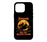 Brooms are for Amateurs Witches Ride Motorcycle Halloween Coque pour iPhone 16 Pro