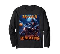 Brooms are for Amateurs Witches Ride Motorcycle Halloween Manche Longue