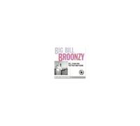 Broonzey,Big Bill - The Post War Years/1945/1949