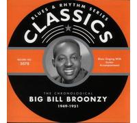 Broonzy, Big Bill - Classics 1949-1951 [Import]