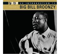 Broonzy, Big Bill - Introduction to