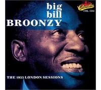 Broonzy, Big Bill - The 1955 London Sessions