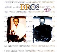 BROS - Changing Faces