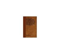 Broseley And Its Surroundings - Being A Complete History Of Broseley, Willey, Barrow, Benthall And Linely With Notices Of Remarkable Events, Fads, Phenomena And Manufactures